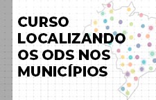 Localizando os ODS nos municípios