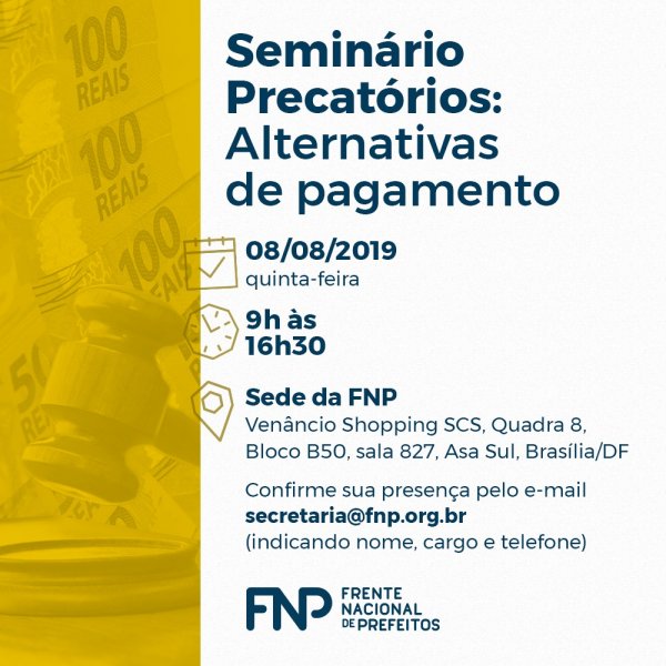 FNP promove Seminário de Precatórios