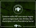 Conquista FNP: Michel Temer assina MP de renegociação da dívida dos municípios com a Previdência Social